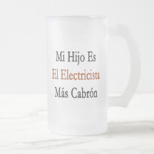 Mi Hijo Es El Electricista Mas Cabron Coffee Mugs