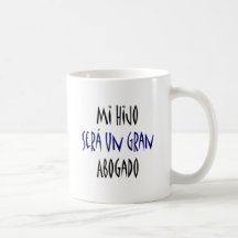 Mi Hijo Sera Un Gran Abogado Mug