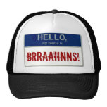 ¡Mi nombre es… brraaiinns! Gorras De Camionero