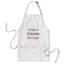 Mi Papa Es El Electricista Mas Guapo Aprons