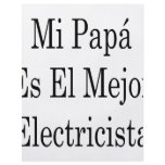 Mi Papa Es El Mejor Electricista flyers