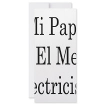 Mi Papa Es El Mejor Electricista Custom Rack Cards