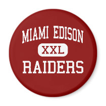 Miami Edison - Raiders - Middle - Miami Florida magnets