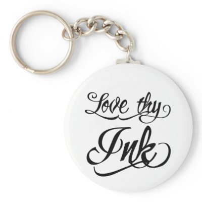Miami Ink Style Script Love thy Ink Key Chain by mcolomy ink tattoo