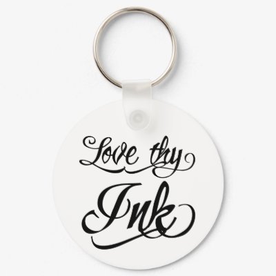 Miami Ink Style Script - Love thy Ink Key Chain by mcolomy. ink, tattoo