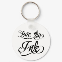 Miami Ink Style Script - Love thy Ink keychains by mcolomy Miami Ink Style Script - Love thy Ink keychains