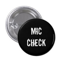"MIC CHECK" button