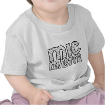 Mic Master Tshirts
