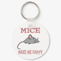 Mice Make Me Happy keychains