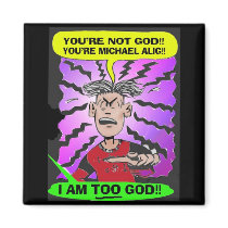 Michael Alig Thinks He's God magnets by djuridalal Michael Alig Thinks He's God magnets