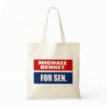MICHAEL BENNET FOR SENATE bags