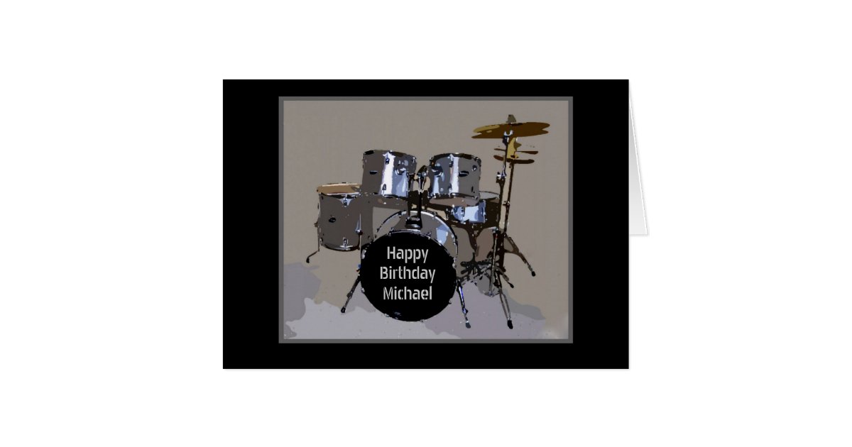 Michael Happy Birthday Drums Card Zazzle