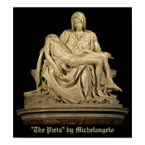 Michelangelo's 'Pieta' posters by cowboyannie Michelangelo's 'Pieta' posters