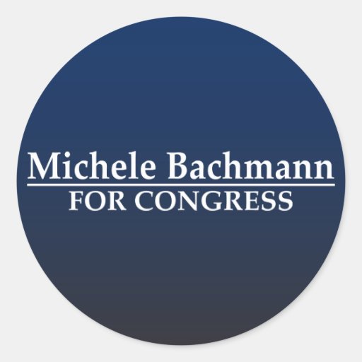 Michele Bachmann for Congress Round Sticker