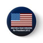 Michele Bachmann for President 2012 Pinback Buttons