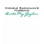 Michele Bachmann's Husband Broke My Gaydar T-shirt