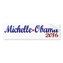 Michelle Obama 2016 bumper stickers by worldsfair Michelle Obama 2016 bumper stickers