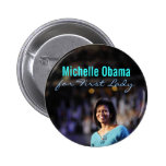 Michelle Obama for First Lady Button