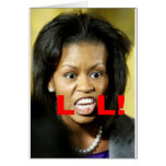 Michelle Obama LOL Greeting Cards