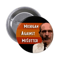 Michigan Against McCotter buttons