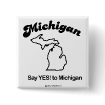 MICHIGAN - "MICHIGAN STATE MOTTO" T-shirts and Gea buttons by humortees MICHIGAN - "MICHIGAN STATE MOTTO" T-shirts and Gea buttons