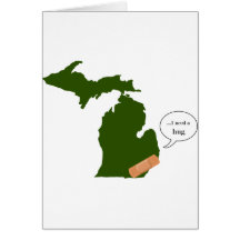 Michigan Needs a Hug Cards