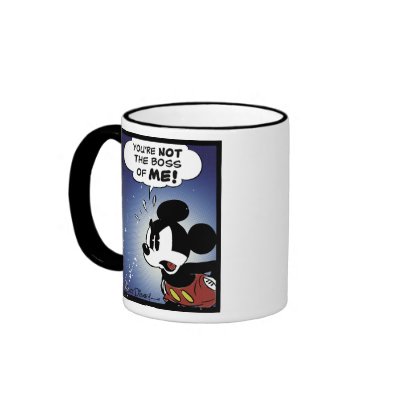 Mickey & Friends Mickey You're Not the Boss of ME mugs