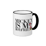Mickey is My Boyfriend Mug
