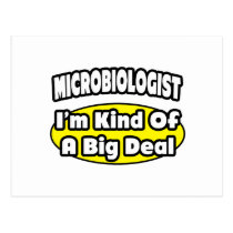 Microbiologist = Kind of a Big Deal Postcards