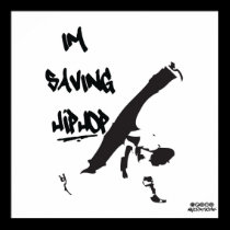 Microfiche - I'm Saving Hiphop, Bboy Poster posters