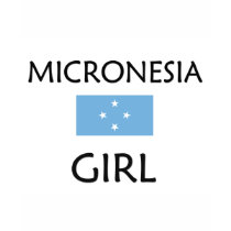MICRONESIA GIRL t-shirts by flagshirt MICRONESIA GIRL t-shirts