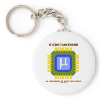 Microprocessor An Expression Of Human Potential Keychains