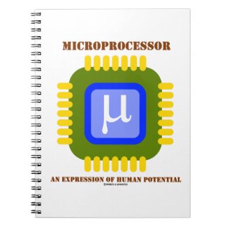 Microprocessor An Expression Of Human Potential Notebook