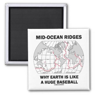 Mid-Ocean Ridges Why Earth Like Huge Baseball Hmr 2 Inch Square Magnet