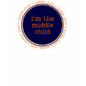 Middle Child Shirt
