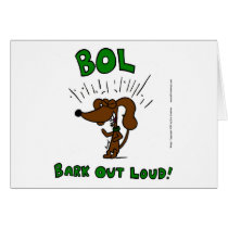 Midge "BOL Bark Out Loud" Greeting Card cards