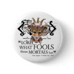 Midsummer Night's Dream Quote Pinback Button
