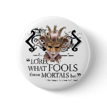 Midsummer Night's Dream Quote Pinback Button