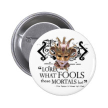 Midsummer Night's Dream Quote Pinback Button