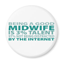 Midwife 3% Talent Fridge Magnet