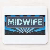 Midwife Marquee mousepads