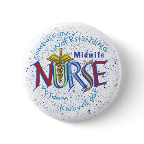Midwife Nurse Motto buttons