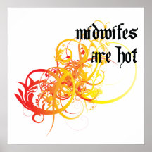 Midwifes Are Hot Print