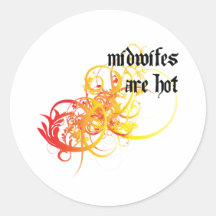 Midwifes Are Hot Stickers