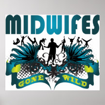 Midwifes Gone Wild Print