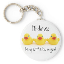 Midwives and Yellow Rubber Ducks Keychains