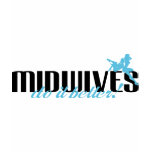 Midwives Do It Better! T Shirts