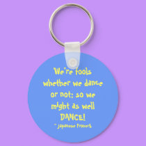 Might as well DANCE! - keychain by Horseshoes3 Might as well DANCE! - keychain