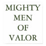 MIGHTY MEN OF VALOR