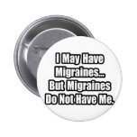 Migraines Quote Pins